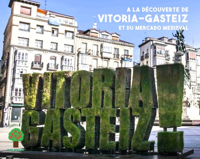 A LA DÉCOUVERTE DE VITORIA-GASTEIZ