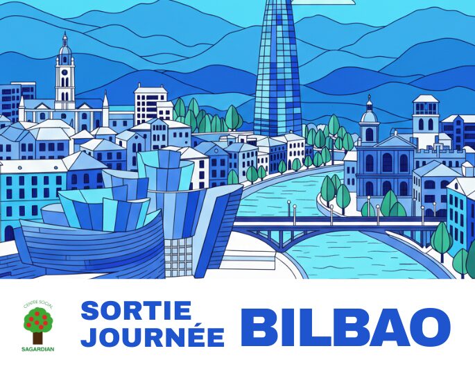 SORTIE BILBAO